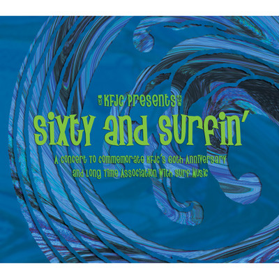 KFJC Presents Sixty And Surfin'