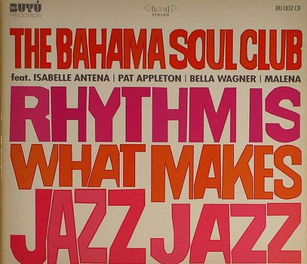 Rhythm Is What Makes Jazz Jazz