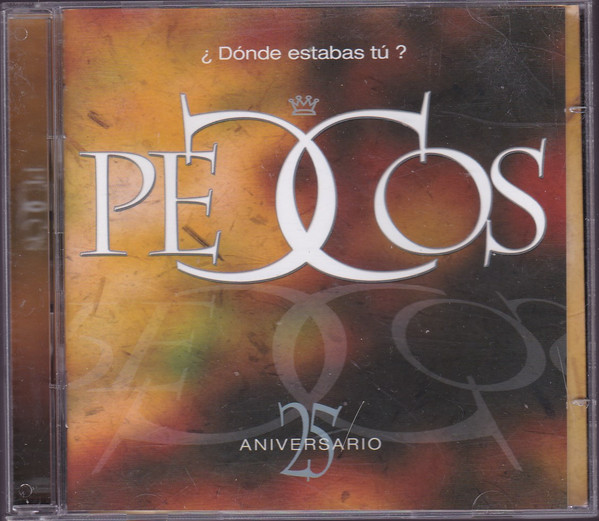 ¿Dónde Estabas Tú? (25 Aniversario)