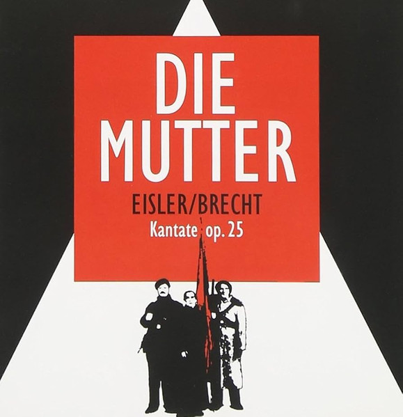 Die Mutter Kantate Op. 25