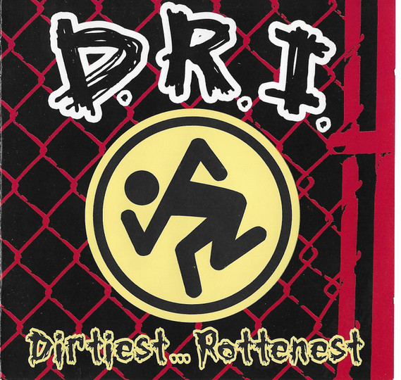 Dirtiest...Rottenest