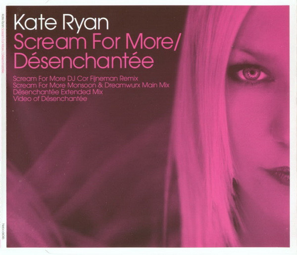 Scream For More / Désenchantée