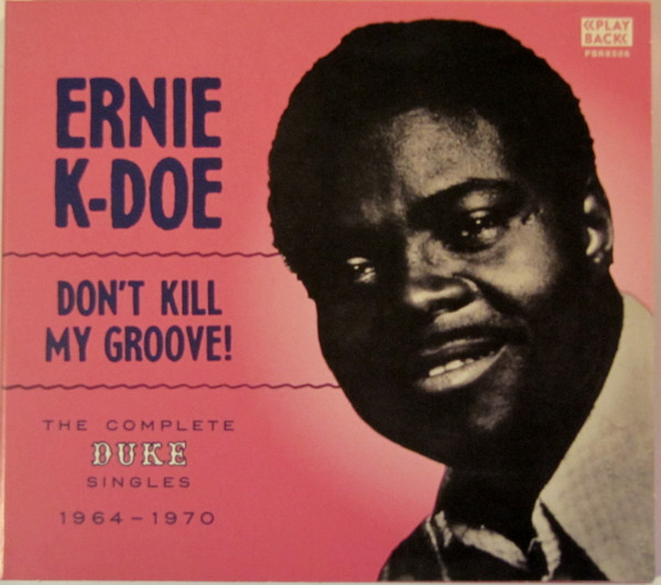 Don't Kill My Groove "The Complete Duke Singles 1964-1970"