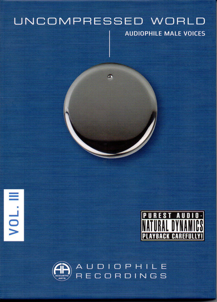 Uncompressed World Vol. III - Audiophile Male Voices