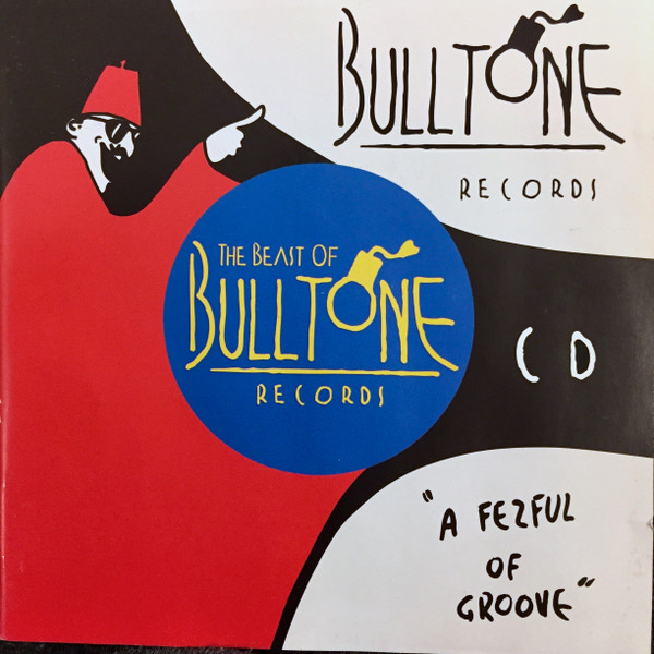 The Beast Of Bulltone Records