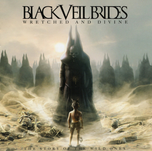 Wretched And Divine: The Story Of The Wild Ones