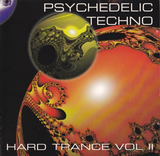 Psychedelic Techno Hard Trance Vol II