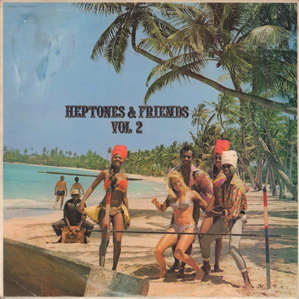 Heptones & Friends Vol. 2