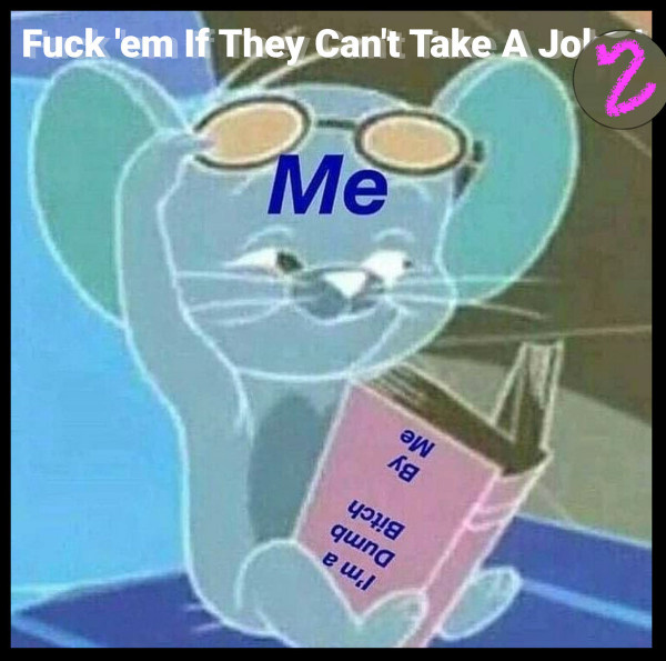 Fuck 'Em If They Can't Take A Joke: Vol II