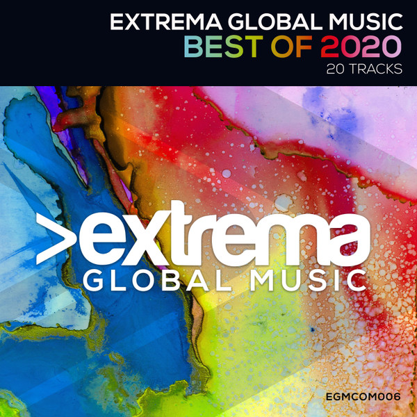 Extrema Global Music Best Of 2020 (20 Tracks)