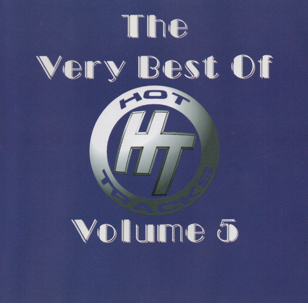 The Very Best Of Hot Tracks Volume 5