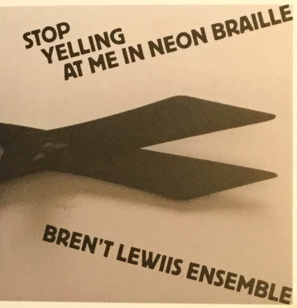 Stop Yelling At Me In Neon Braille