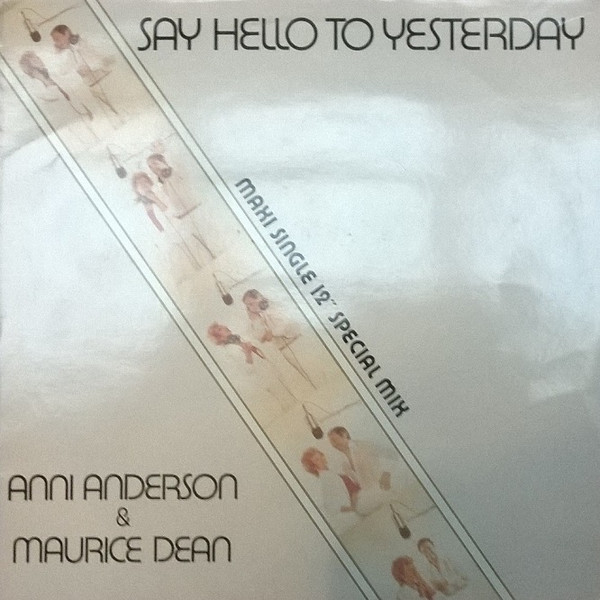 Say Hello To Yesterday