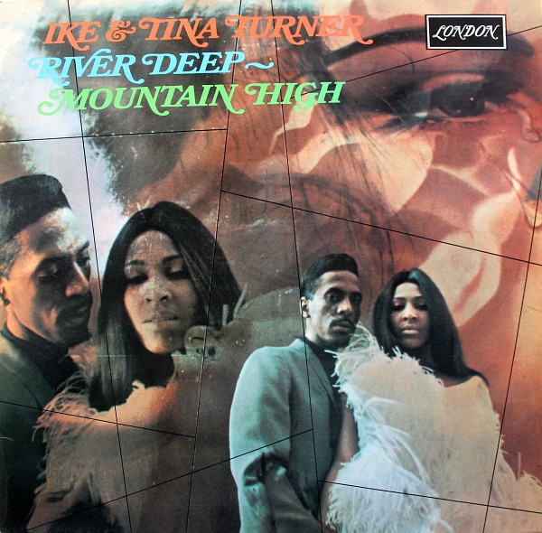River Deep - Mountain High
