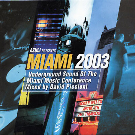 Azuli Presents Miami 2003