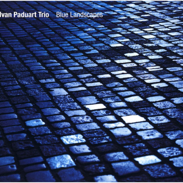 Blue Landscapes