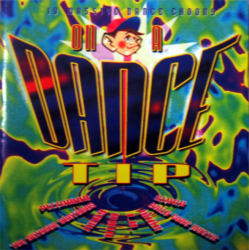 On A Dance Tip - 19 Massive Dance Tunes