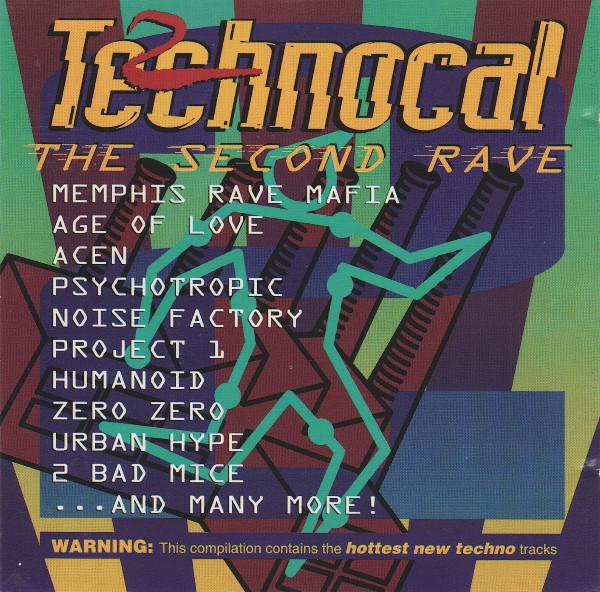 2 Technocal (The Second Rave)