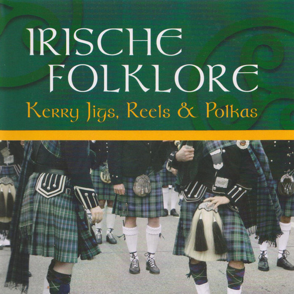 Irische Folklore (Kerry Jigs, Reels & Polka)