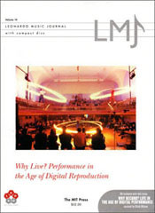 Why Live? Performance In The Age Of Digital Reproduction