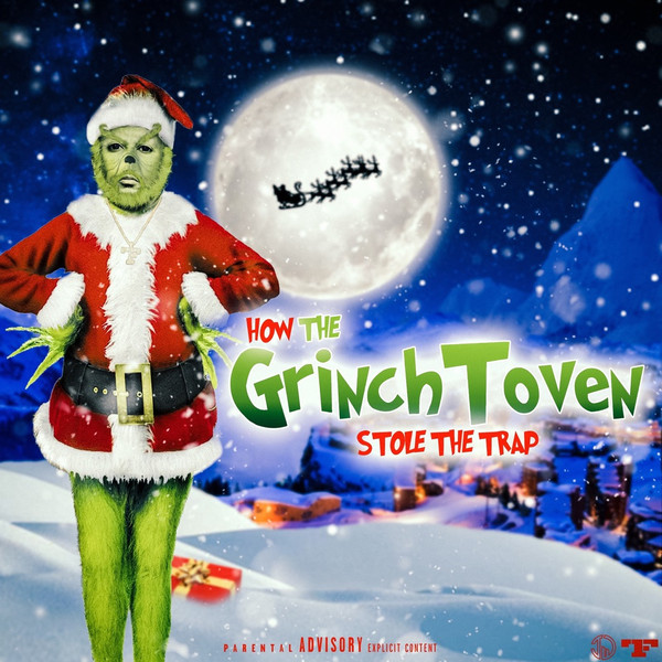 GrinchToven Stole The Trap
