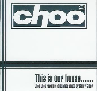 Imprint : Choo Choo - This Is Our House.......