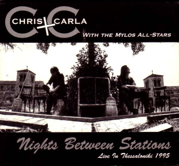 Nights Between Stations (Live In Thessaloniki 1995)