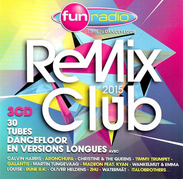Fun Radio - Remix Club 2015 (Le Son Dancefloor)