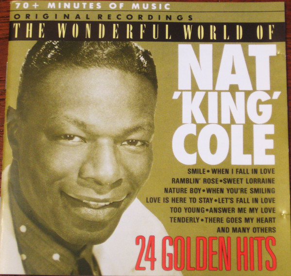 The Wonderful World Of Nat 'King' Cole (24 Golden Hits)