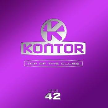 Kontor - Top Of The Clubs Volume 42