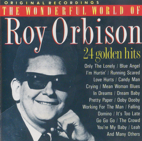 The Wonderful World Of Roy Orbison (24 Golden Hits)