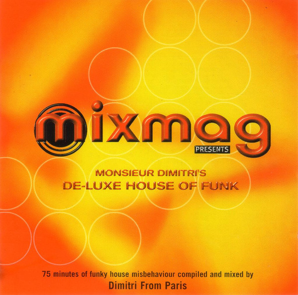 Monsieur Dimitri's De-Luxe House Of Funk