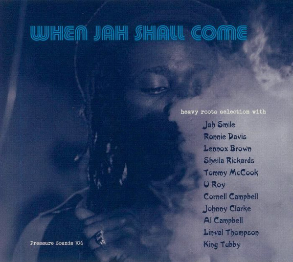 When Jah Shall Come