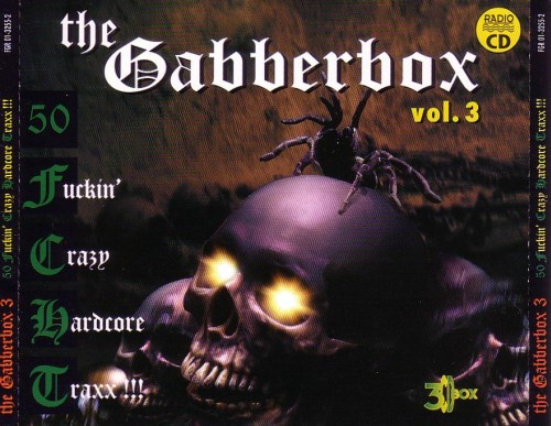 The Gabberbox 3 (50 Fuckin' Crazy Hardcore Traxx!!!)
