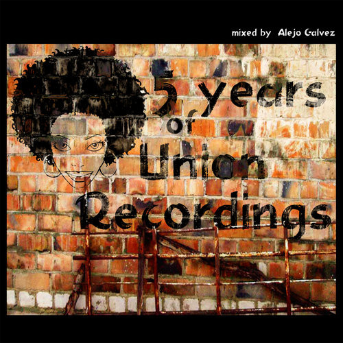 5 Years of Union Recordings