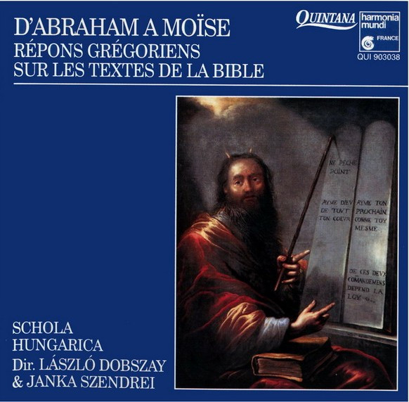 D'Abraham A Moïse (Répons Grégoriens Sur Les Textes De La Bible)