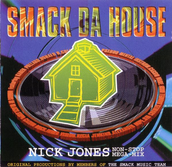 Smack Da House