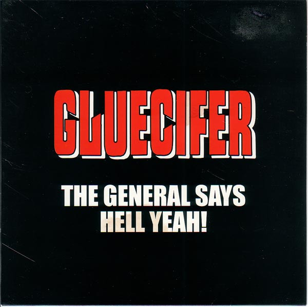 The General Says Hell Yeah!