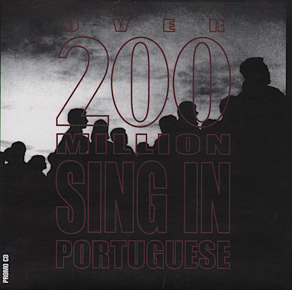 Over 200 Million Sing In Portuguese