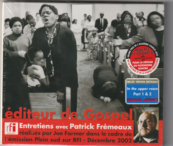 Éditeur De Gospel (Entretiens Avec Patrick Frémeaux)