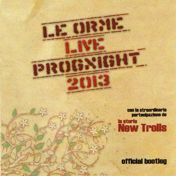 Le Orme Prognight Live 2013