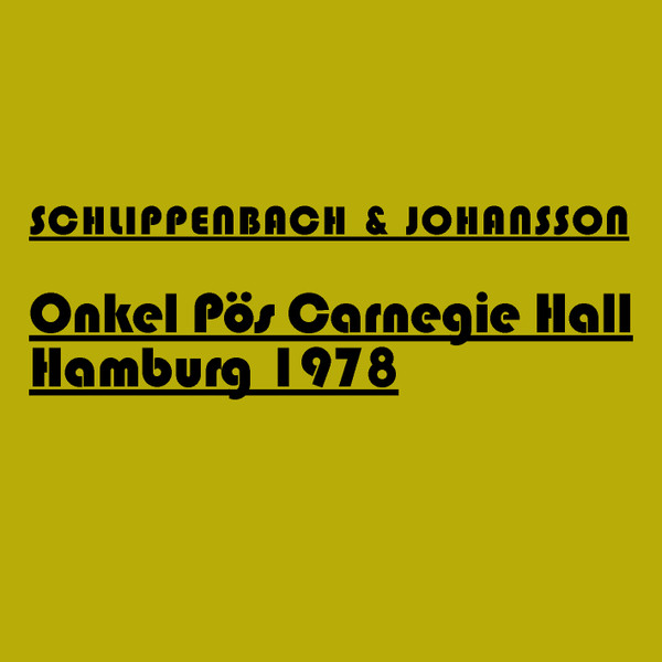 Onkel Pös Carnegie Hall Hamburg 1978