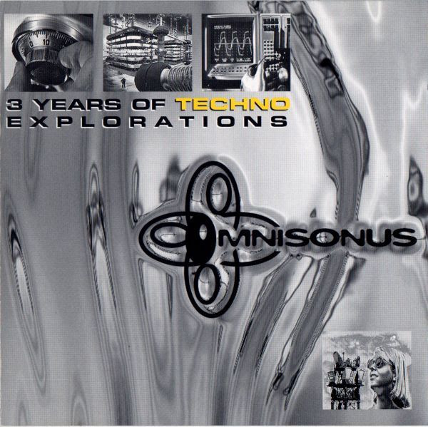 Omnisonus (3 Years Of Techno Explorations)