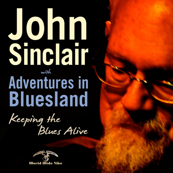 Keeping the Blues Alive with John Sinclair