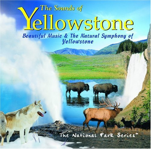 The Sounds Of Yellowstone