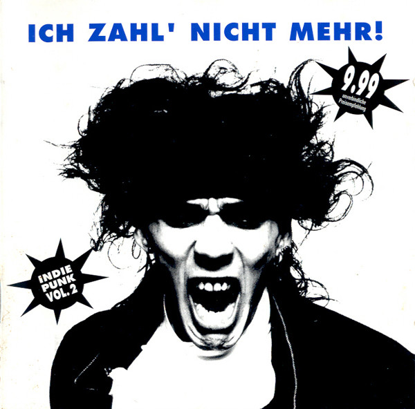 Ich Zahl' Nicht Mehr! (Indie & Punk Vol.2)