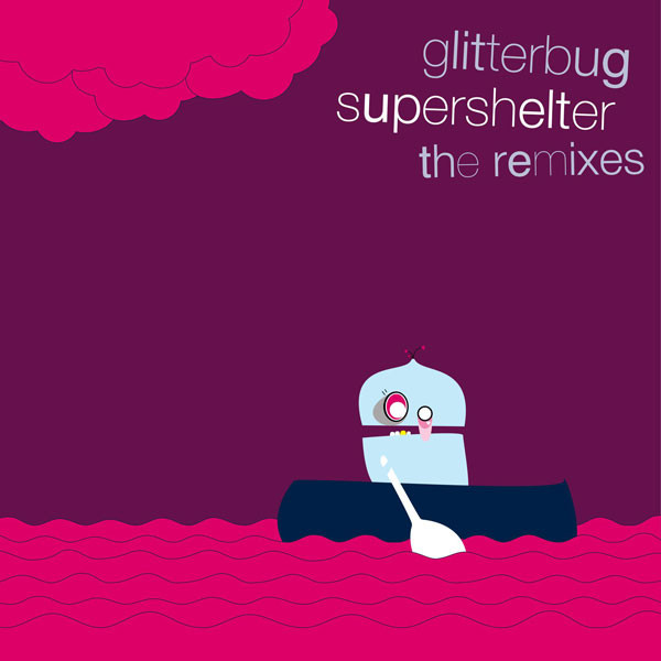 Supershelter - The Remixes