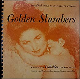 Golden Slumbers (Lullabies From Near And Far)