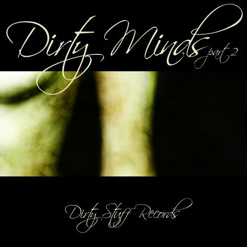 Dirty Minds Part 1