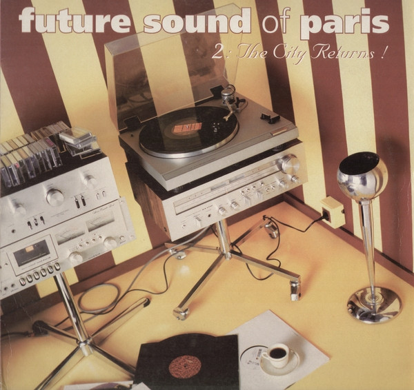 Future Sound Of Paris 2: The City Returns!
